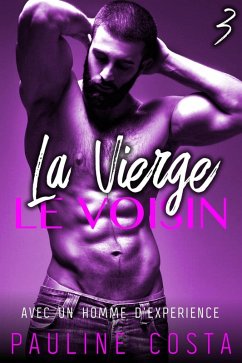 La Vierge & Le Voisin - Tome 3 (eBook, ePUB) - Costa, Pauline