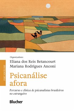 Psicanálise afora (eBook, ePUB) - Betancourt, Eliana dos Reis; Anconi, Mariana Rodrigues