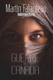 Guerre au Canada (Mission, #3) (eBook, ePUB)