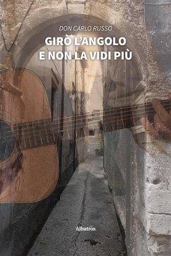 Girò l'angolo e non la vidi più (eBook, ePUB) - Russo, Don Carlo