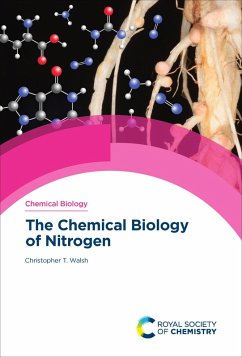The Chemical Biology of Nitrogen (eBook, ePUB) - Walsh, Christopher T