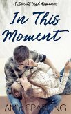 In This Moment (Sweets High, #3) (eBook, ePUB)