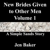 New Brides Given to Other Men 1 A Simple Sands Story (eBook, ePUB) New Brides Given to Other Men 1 A Simple Sands Story (eBook, ePUB)