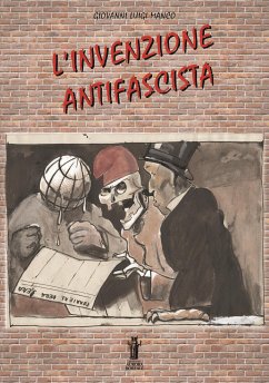 L'invenzione antifascista (eBook, ePUB) - Luigi Manco, Giovanni