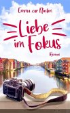 Liebe im Fokus (eBook, ePUB)