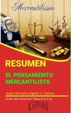 Resumen de El Pensamiento Mercantilista (RESÚMENES UNIVERSITARIOS) (eBook, ePUB)