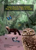Fauna e Flora do Parque Estadual Mata São Francisco (eBook, ePUB)