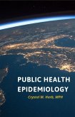 Public Health Epidemiology (eBook, ePUB)