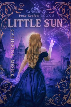 Little Sun (Pure, #5) (eBook, ePUB) - Mesick, Catherine