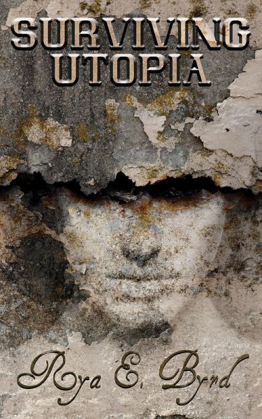 Surviving Utopia (End of an Empire, #1) (eBook, ePUB)