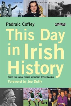 This Day in Irish History (eBook, ePUB) - Coffey, Padraic