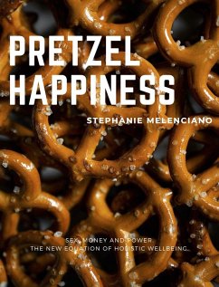 Pretzel Happiness (eBook, ePUB) - Melenciano, Stephanie