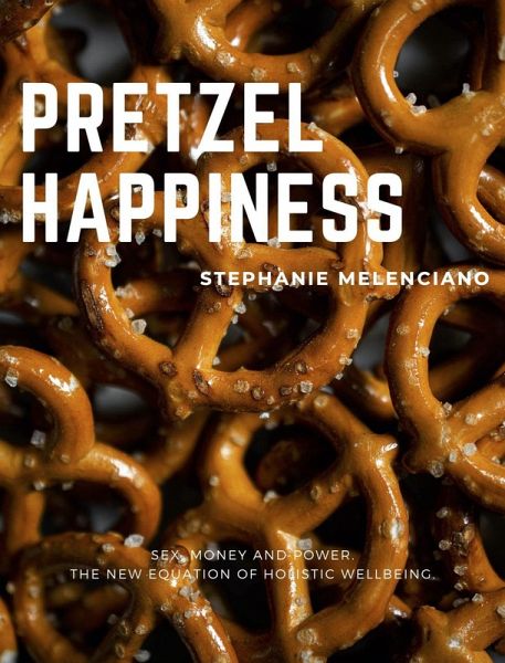 Pretzel Happiness (eBook, ePUB)