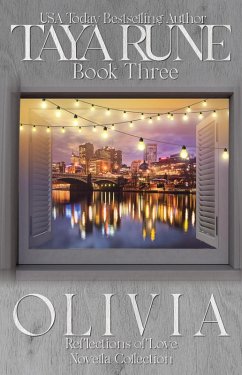 Olivia - Reflections of Love Book 3 (eBook, ePUB) - Rune, Taya