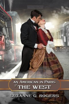 An American in Paris of the West (eBook, ePUB) - Rogers, Suzanne G.