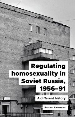 Cover Regulating homosexuality in Soviet Russia, 1956-91 (eBook, ePUB)