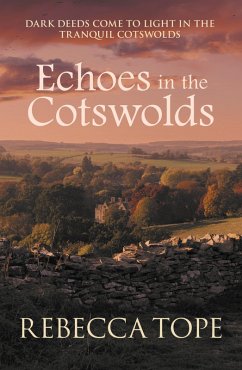 Echoes in the Cotswolds (eBook, ePUB) - Tope, Rebecca