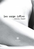 Les corps frêles