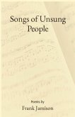 Songs of Unsung People (eBook, ePUB)