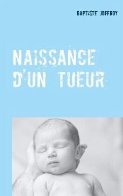 Naissance d'un tueur