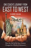 One Coach's Journey From East To West (eBook, ePUB)