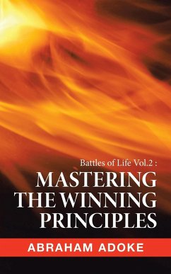 Mastering the Winning Principles - Adoke, Abraham