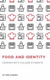 Food and Identity: Cooking with College Students (eBook, ePUB)