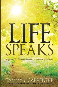 Life Speaks - Carpenter, Tammy J.