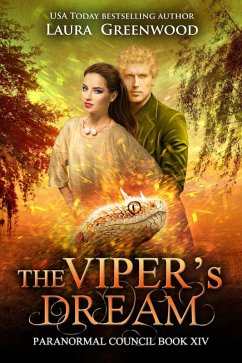 The Viper's Dream (The Paranormal Council, #14) (eBook, ePUB) - Greenwood, Laura