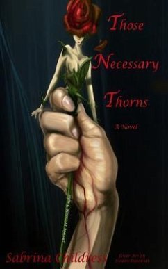 Those Necessary Thorns: Desiree Elizabeth Taylor - Childress, Sabrina