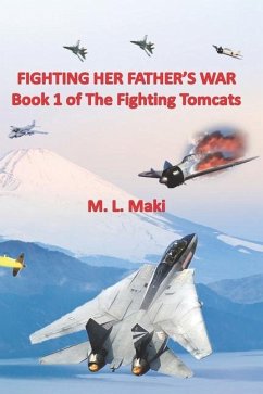 Fighting Her Father's War - Maki, Megan; Maki, Sofia; Maki, Ml