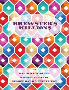 Brewster's Millions (eBook, ePUB) - Muncaster, David