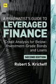A Pragmatist's Guide to Leveraged Finance (eBook, ePUB)