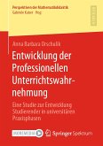 Entwicklung der Professionellen Unterrichtswahrnehmung (eBook, PDF)
