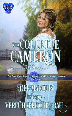 Der Marquis und die verführerische Frau (eBook, ePUB) - Cameron, Collette