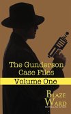 The Gunderson Case Files: Volume One (eBook, ePUB)