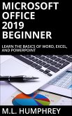 Microsoft Office 2019 Beginner (eBook, ePUB)
