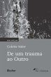 De um trauma ao Outro (eBook, ePUB) - Bild 1