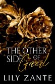 The Other Side of Greed (The Seven Sins, #5) (eBook, ePUB) The Other Side of Greed (The Seven Sins, #5) (eBook, ePUB)