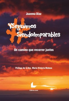 #Yseguimossiendoimparables (eBook, ePUB) - Díaz, Juanma