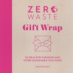 Zero Waste Gift Wrap (eBook, ePUB)