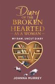 Diary of the Broken Hearted: As a Woman (eBook, ePUB)