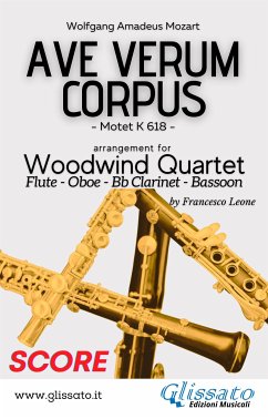 Ave Verum - Woodwind Quartet (score) (fixed-layout eBook, ePUB) - Amadeus Mozart, Wolfgang; cura di Francesco Leone, a