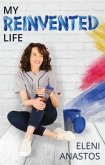 My Reinvented Life (eBook, ePUB)