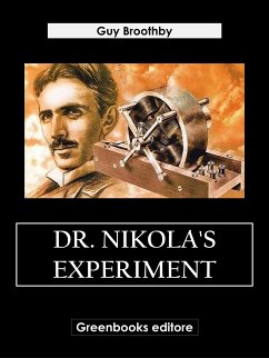 Dr. Nikola's Experiment (eBook, ePUB) - Broothby, Guy