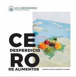 Cover Cero desperdicio de alimentos: Estrategias para combatir el hambre (eBook, ePUB)