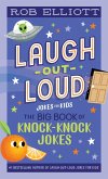 Laugh-Out-Loud: The Big Book of Knock-Knock Jokes (eBook, ePUB)