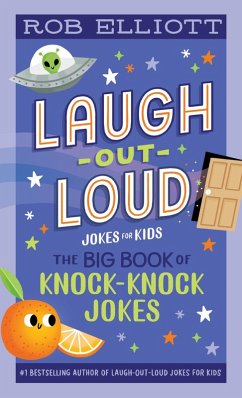 Laugh-Out-Loud: The Big Book of Knock-Knock Jokes (eBook, ePUB) - Elliott, Rob