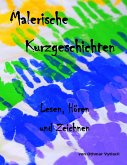 Malerische Kurzgeschichten (eBook, ePUB)