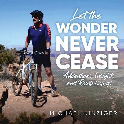 Let The Wonder Never Cease (eBook, ePUB) Let The Wonder Never Cease (eBook, ePUB)